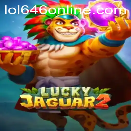 The Enthralling World of Luckyjaguar2 and the Alluring LOL646 Adventure